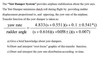 Answered: The "Yaw Damper System" provides… | bartleby