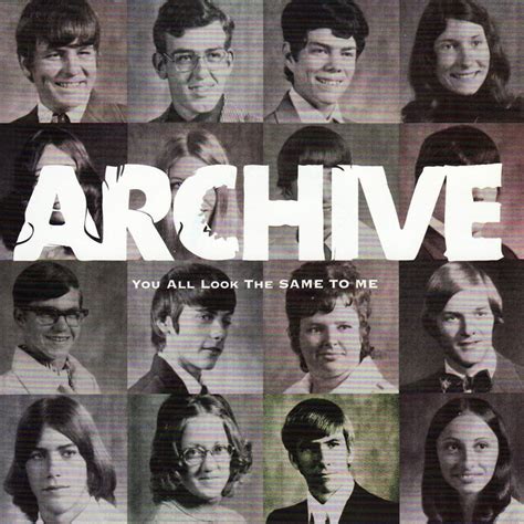 You All Look The Same To Me (Limited Edition) - Album by Archive | Spotify