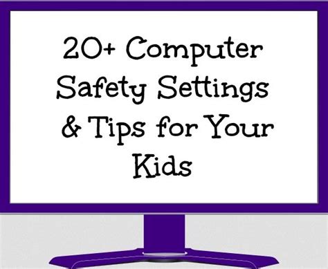 Computer Safety Settings for Your Family | Computer safety, Kids computer, Parental guidance