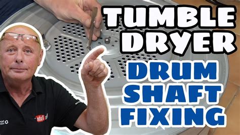 How to replace a Tumble Dryer fixed drum shaft without having to buy a whole New Drum - YouTube