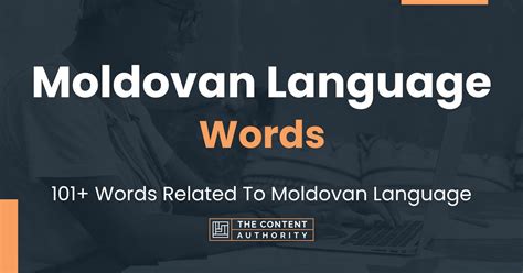 Moldovan Language Words - 101+ Words Related To Moldovan Language