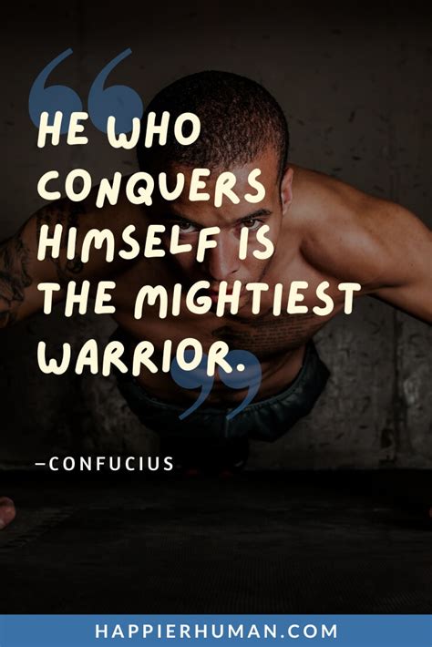 129 Warrior Quotes to Help You Fight Through Life - Happier Human