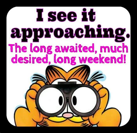 Long Weekends Rock! ☻ | Happy weekend quotes, Weekend quotes, Long weekend