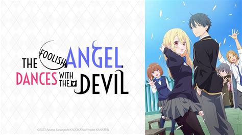 Watch The Foolish Angel Dances with the Devil - Crunchyroll