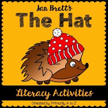 The Hat {Jan Brett} by Primarily A to Z | Teachers Pay Teachers