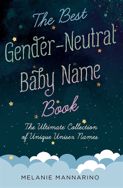 The Best Gender-Neutral Baby Name Book | Book by Melanie Mannarino ...