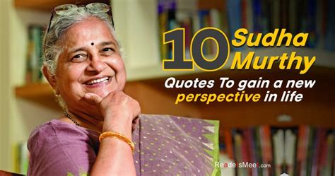 10 Sudha Murthy Quotes to gain a new perspective in life