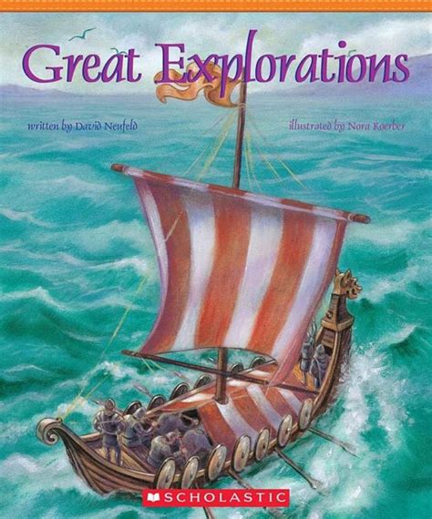 Great Explorations by David Neufeld | Scholastic