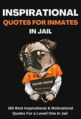 Inspirational Quotes For Inmates In Jail: 365 Best Inspirational & Motivational Quotes For a ...