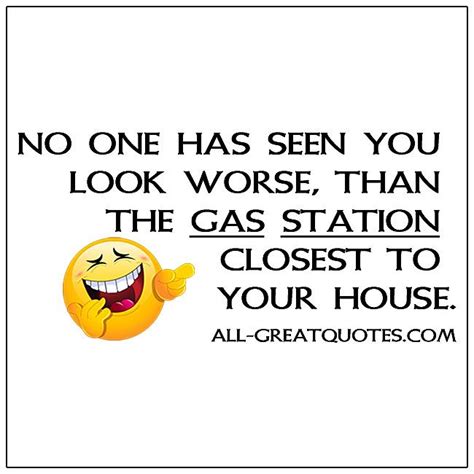 Funny Gas Station Quotes - ShortQuotes.cc