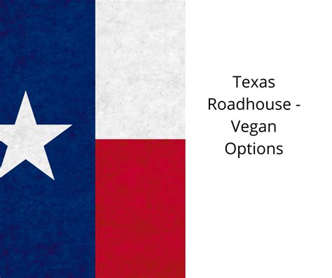 Texas Roadhouse - Vegan Options - The Graceful Kitchen