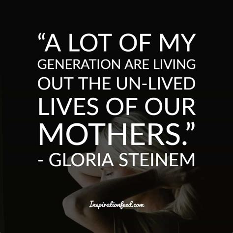 30 Powerful Gloria Steinem Quotes for Both Men and Women | Gloria ...