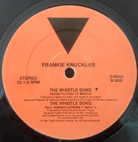 Frankie Knuckles - The Whistle Song (1991, Vinyl) | Discogs