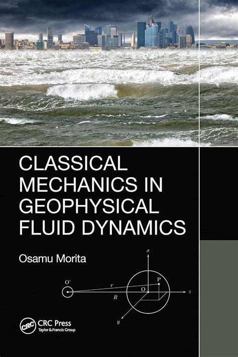 Classical Mechanics in Geophysical Fluid Dynamics: Morita, Osamu: 9781032090351: Amazon.com: Books