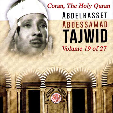 Tajwid: The Holy Quran, Vol. 19 | Abdelbasset Abdessamad – Télécharger et écouter l'album