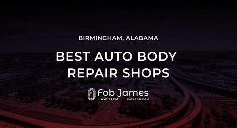 Best Auto Body Repair Shops in Birmingham, Alabama - Fob James Law Firm