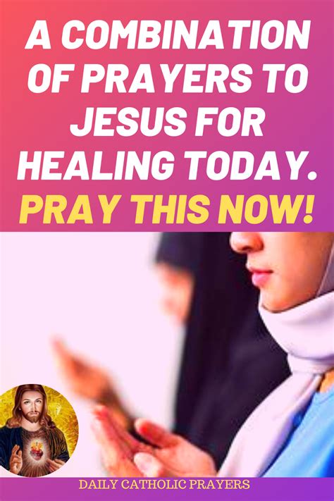 A combination of prayers to jesus for healing today – Artofit