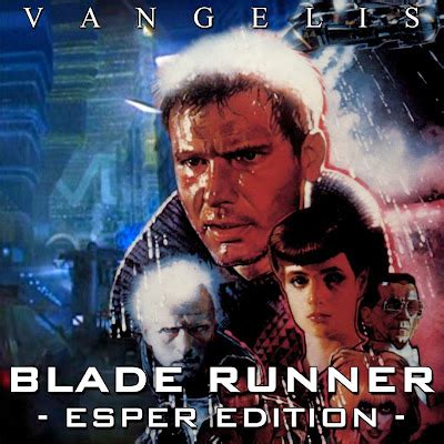 One Way Freeway: Vangelis - Blade Runner Blues (Extended version) (1982)