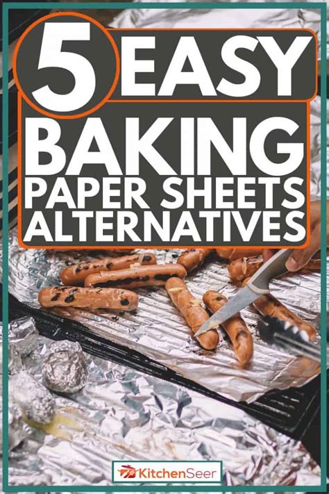 5 Easy Baking Paper Sheets Alternatives - Kitchen Seer