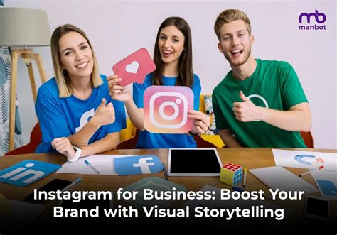 Instagram for Business: Boost Your Brand with Visual Storytelling