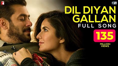 Dil Diyan Gallan Full Song | Tiger Zinda Hai | Salman Khan, Katrina Kaif, Atif Aslam, Vishal ...