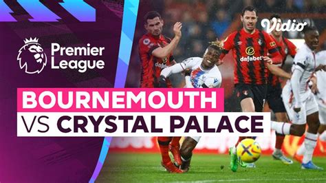 Mini Match - Bournemouth vs Crystal Palace | Premier League 22/23 | Vidio