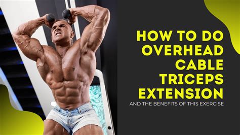 What is an overhead cable triceps extension and its benefits