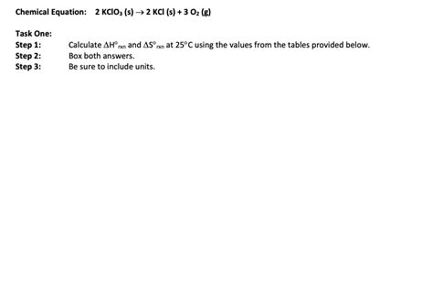 Solved Chemical Equation: 2 KClO3 (s) → 2 KCl (s) + 3 O2 (g) | Chegg.com