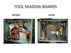 Tool Shadow Boards - Before & After Great 5S - Sort, Set in Order, Shine and Standardize ...
