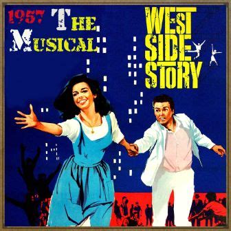 West Side Story, 1957 the Musical | Vintage MusicVintage Music