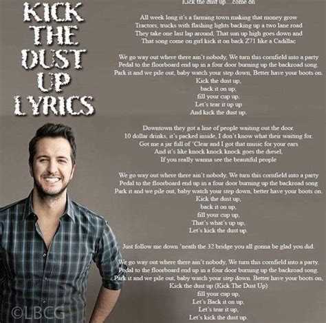 Kick the dust up lyrics ️ Luke Bryan ️ | Country music lyrics, Country ...