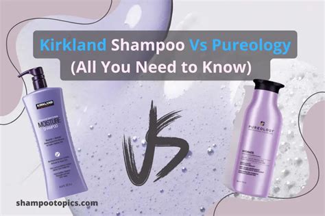 Kirkland Shampoo Vs Pureology | 7 Best-known Differences