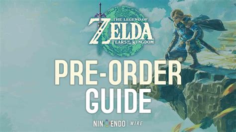 The Legend of Zelda: Tears of the Kingdom pre-order guide - Nintendo Wire