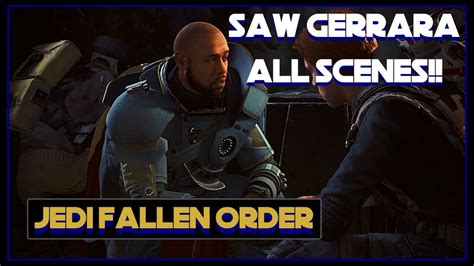 Saw Gerrera in Jedi Fallen Order! All scenes!! - YouTube