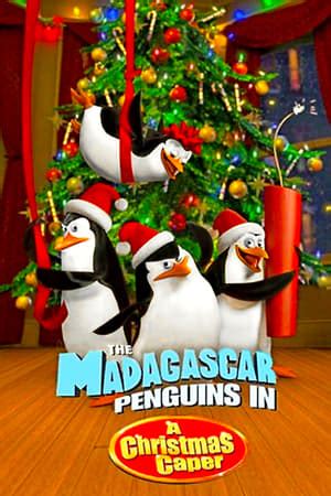 The Madagascar Penguins in a Christmas Caper (2005) — The Movie Database (TMDb)