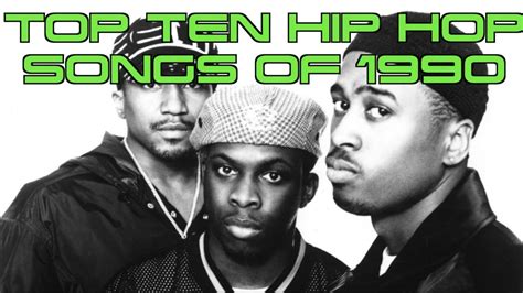 TOP TEN HIP HOP SONGS OF 1990 - YouTube