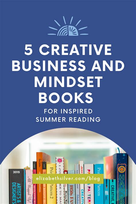 5 Creative Business and Mindset Books for Inspired Summer Reading — Elizabeth Silver Surface ...