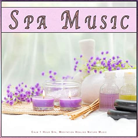 Amazon Music Unlimited - Hotel Spa, Nature Sounds Piano & Bath Music ...