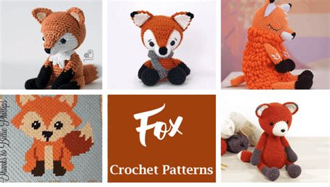 15 Crochet Fox Patterns to Make: Cute Plushie Tips - A Crafty Life