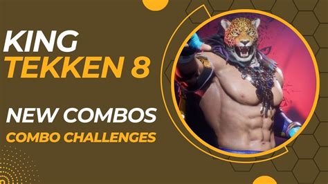 KING | TEKKEN 8 NEW COMBOS - YouTube