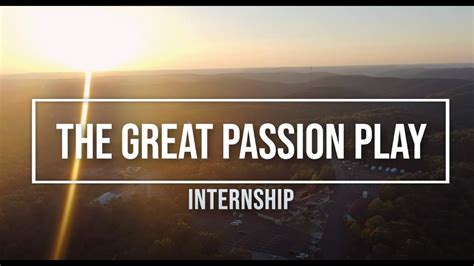 Great Passion Play Internship Promo Video - YouTube