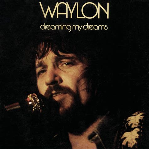 Dreaming My Dreams - Waylon Jennings: Amazon.de: Musik