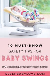 10 Baby Swing Safety Tips - Sleep Baby Love