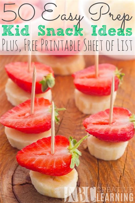 50 Easy Prep Kid Snack Ideas + Printable | Peanut Free Ideas