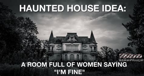 Haunted house idea funny sarcastic meme | PMSLweb