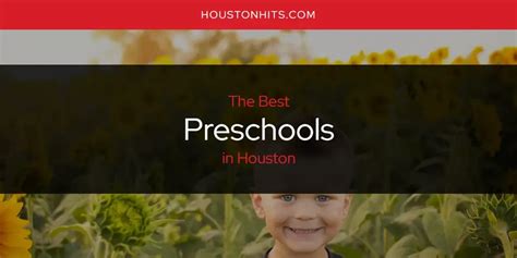 The Absolute Best Preschools in Houston [Updated 2024]