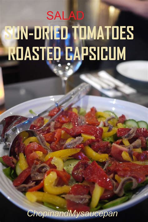 Sun-dried tomatoes & roasted capsicum salad | ChopinandMysaucepan