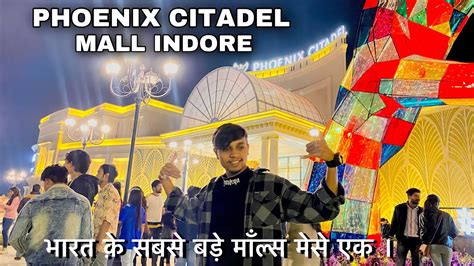 Phoenix mall indore - Phoenix citadel mall indore - NEW OPEN | Biggest Shopping mall of central ...