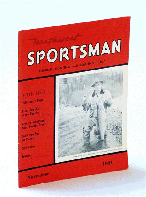 Northwest Sportsman Magazine - Fishing, Hunting and Boating in B.C., January [Jan.] 1960 ...