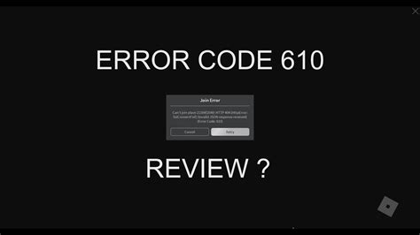 How To Fix Roblox Error Code 610: Quick Ways to Fix bugs and issues